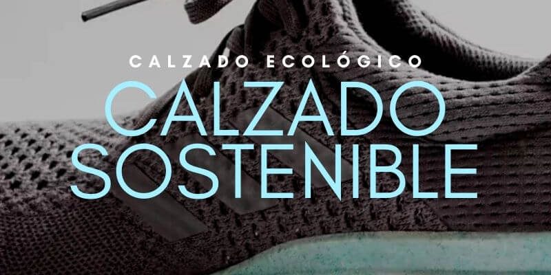 Calzado para compradores sostenibles